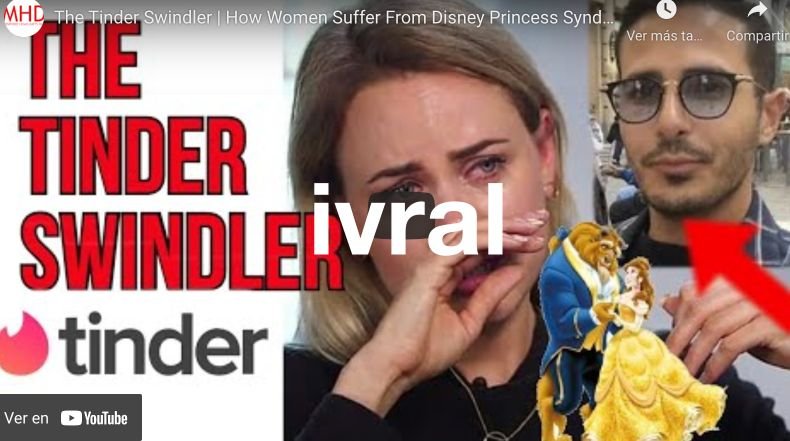 Tinder Swindler viral phenomena: Disney Princess Syndrome